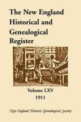 The New England Historical and Genealogical Register Volume 65 1911 cover image
