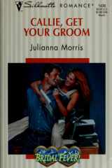 Callie, Get Your Groom cover image