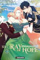 My ray of hope: j'ai élevé un servant obsessif. 1 cover image