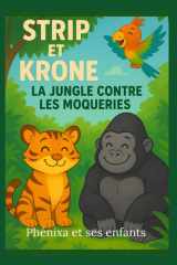 Strip et Krone: La jungle contre les moqueries cover image