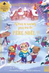 Vous n'auriez pas vu le Père Noël ?: mène l'enquête avec les apprentis de l'inspecteur 0-0: jeu de piste cover image