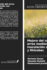 Mejora del crecimiento del arroz mediante la inoculación con Rhizobium y Rhizobac (Spanish Edition) cover image