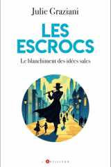 Les escrocs: le blanchiment des idées sales cover image