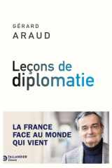 Leçons de diplomatie: la France face au monde qui vient cover image