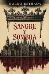 Sangre y Sombra - Vampiros y traición cover image