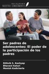 Ser padres de adolescentes: El poder de la participación de los padres (Spanish Edition) cover image