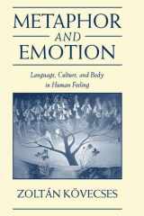 Metaphor and emotion : language, culture, and body in human feeling cover image