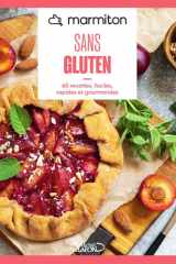 Sans gluten: 60 recettes, faciles, rapides et gourmandes cover image