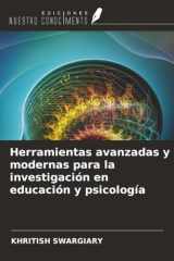 Herramientas avanzadas y modernas para la investigación en educación y psicología (Spanish Edition) cover image