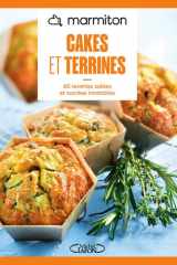 Cakes et terrines: 60 recettes salées et sucrées inratables cover image