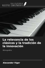 La relevancia de los clásicos y la tradición de la innovación: Monográfico (Spanish Edition) cover image