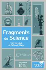 Fragments de science. Volume 6. Les myxomycètes, la cuprosklodowskite, le pelophylax kl. esculentus, le cercle répétiteur de Borda, la catalyse de Paul Sabatier cover image