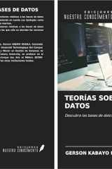 TEORÍAS SOBRE BASES DE DATOS: Descubra las bases de datos no relacionales (Spanish Edition) cover image