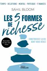 Les 5 formes de richesse: construisez la vie dont vous rêvez cover image
