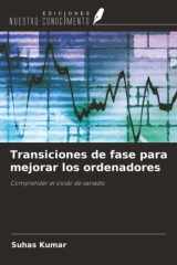 Transiciones de fase para mejorar los ordenadores: Comprender el óxido de vanadio (Spanish Edition) cover image