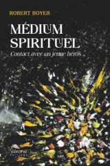 Médium spirituel: contact avec un jeune héros cover image