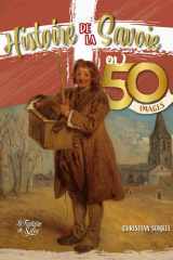 Histoire de la Savoie en 50 images cover image