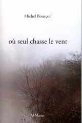Où seul chasse le vent cover image