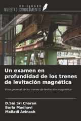 Un examen en profundidad de los trenes de levitación magnética: Vista general de los trenes de levitación magnética (Spanish Edition) cover image
