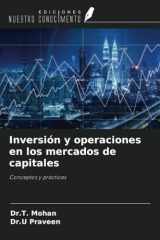 Inversión y operaciones en los mercados de capitales: Conceptos y prácticas (Spanish Edition) cover image