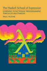 The Haskell school of expression: learning functional programming through multimedia cover image