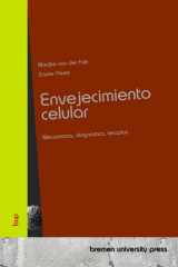 Envejecimiento celular Mecanismos, diagnóstico, terapias cover image
