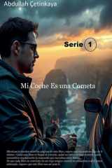 Mi Coche Es uno Cometa cover image