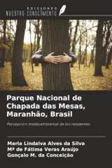 Parque Nacional de Chapada das Mesas, Maranhão, Brasil: Percepción medioambiental de los residentes (Spanish Edition) cover image