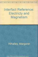 Interfact Reference: Electricty and Magnetism (Interfact) cover image