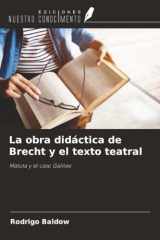 La obra didáctica de Brecht y el texto teatral: Matuta y el caso Galileo (Spanish Edition) cover image