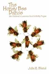 The Honey Bee Dance Six Children's Lessons And Activity Pages cover image