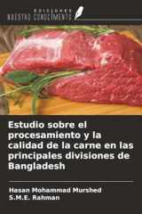 Estudio sobre el procesamiento y la calidad de la carne en las principales divisiones de Bangladesh (Spanish Edition) cover image