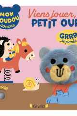 Viens jouer, petit ours !: grrr je grogne ! cover image