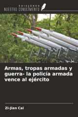 Armas, tropas armadas y guerra- la policía armada vence al ejército (Spanish Edition) cover image