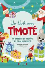 Un Noël avec Timoté: deux histoires, un cherche et trouve cover image