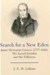 Search for a New Eden James Pierrepont Greaves (1777-1842) cover image