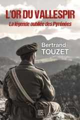 L'or du Vallespir: la légende oubliée des Pyrénées cover image