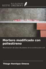 Mortero modificado con poliestireno: Reutilización de vasos de plástico en la construcción civil (Spanish Edition) cover image