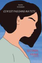 Ce n'est pas dans ma tête: seconde vague Covid 19 cover image