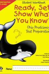 Ready, Set, Show What You Know K-1 Student Workbook Building Skills for Ohio Proficiency Tests cover image