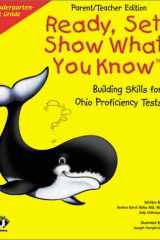 Ready, Set, Show What You Know K-1 Parent/Teacher Edition Building Skills for Ohio Proficiency Tests cover image