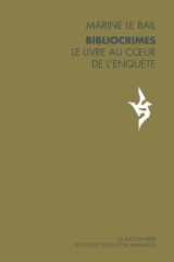 Bibliocrimes: le livre au coeur de l'enquête cover image