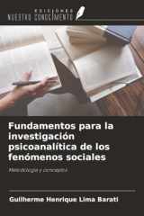 Fundamentos para la investigación psicoanalítica de los fenómenos sociales: Metodología y conceptos (Spanish Edition) cover image