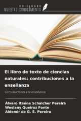 El libro de texto de ciencias naturales: contribuciones a la enseñanza: Contribuciones a la enseñanza (Spanish Edition) cover image