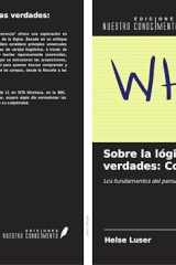 Sobre la lógica de las verdades: Coherencia: Los fundamentos del pensamiento racional (Spanish Edition) cover image