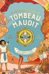 La fantastique aventure du tombeau maudit: un livre-jeu: fais tourner la flèche qui décidera de ton destin cover image