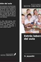 Estrés laboral y gestión del aula (Spanish Edition) cover image