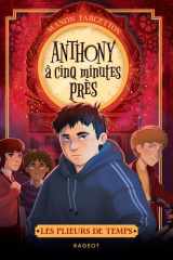 Anthony à cinq minutes près cover image