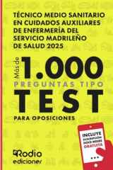 Técnico Medio Sanitario en Cuidados Auxiliares de Enfermería del Servicio Madrileño de Salud 2025. Más de 1.000 preguntas Tipo Test para oposiciones (Spanish Edition) cover image