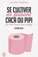 Se cultiver en faisant caca ou pipi, ou tout ce que vous voulez cover image